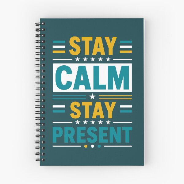 Item preview, Stay Calm Stay Present designed and sold by rejowan-arts.