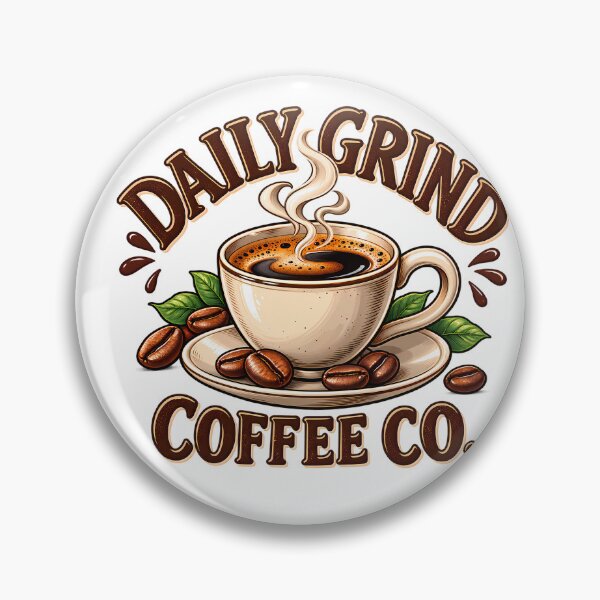 Artikelvorschau, Daily Grind Coffee Co für Kaffeeliebhaber entworfen und verkauft von Afnan Store.