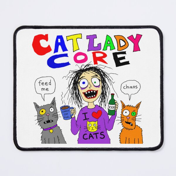 Item preview, Cat Lady Core Chaos Ironic Meme Design designed and sold by AntiPetDesign.