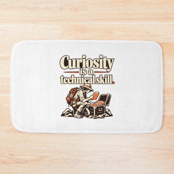 Item preview, Curiosity Is a Technical Skill Explorer Design designed and sold by ThreadQuirk.