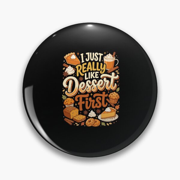 Artikelvorschau, Dessert First Sweet Tooth Fall Food Lover entworfen und verkauft von YASSINE HZ.