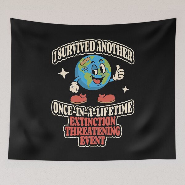Item preview, I Survived Another Extinction Event Vintage Retro Earth Cartoon Graphic designed and sold by CarlaKaise.