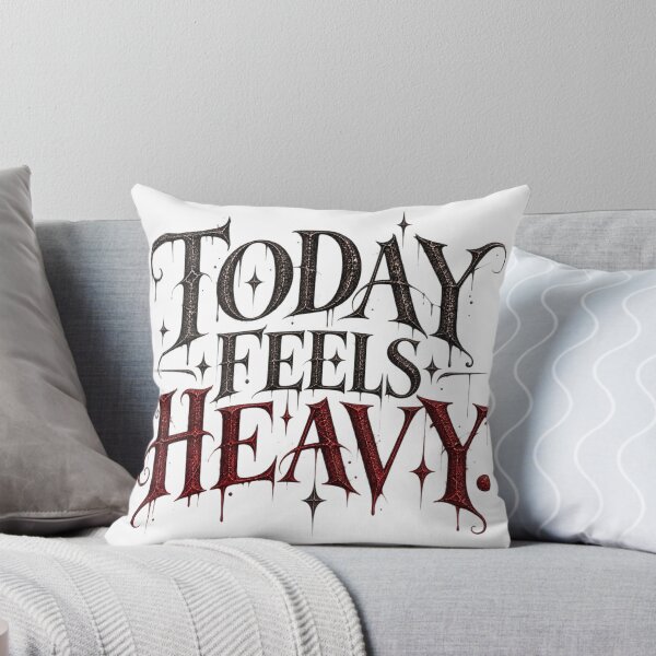 Item preview, Today Feels Heavy designed and sold by ItssMeSammie.