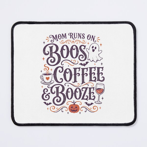 Item preview, Mom Runs on Boos Coffee and Booze designed and sold by MOSIDRIP™.