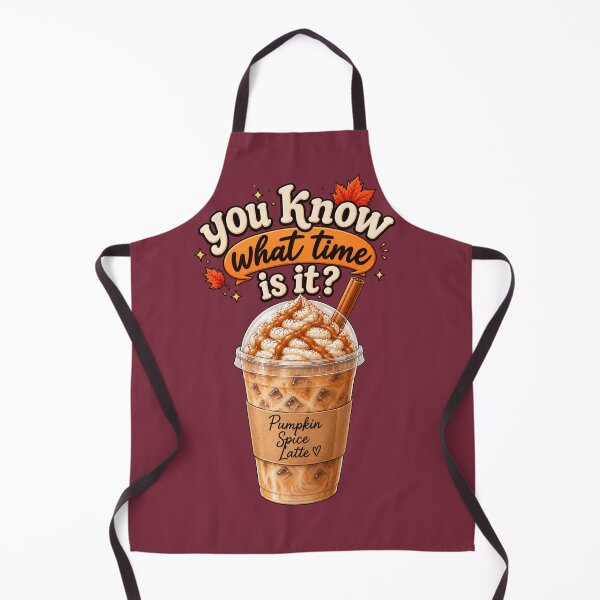 Item preview, You Know What Time It Is – Pumpkin Spice Latte designed and sold by ItssMeSammie.