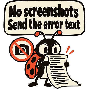 Artwork thumbnail, No Screenshots, Send the Error Text Bug Report Design by ThreadQuirk