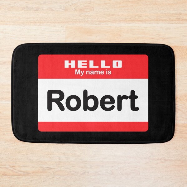 Item preview, Hello My Name is Robert - Red Name Tag designed and sold by Vector-Artist.