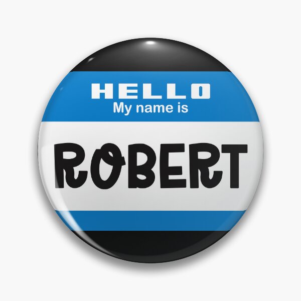 Item preview, Hello My Name is Robert - Red Name Tag 2 designed and sold by Vector-Artist.