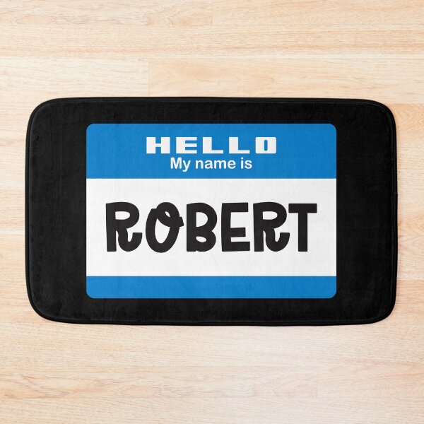 Item preview, Hello My Name is Robert - Red Name Tag 2 designed and sold by Vector-Artist.