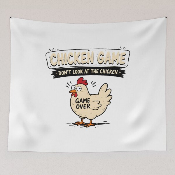 Item preview, Chicken Game Don't Look At Chicken Game Over designed and sold by Maladies.
