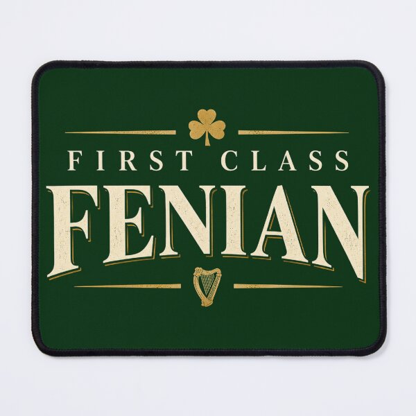 Item preview, Feniano de primera clase: orgullo irlandés, herencia y espíritu rebelde. designed and sold by Urban-Celt.