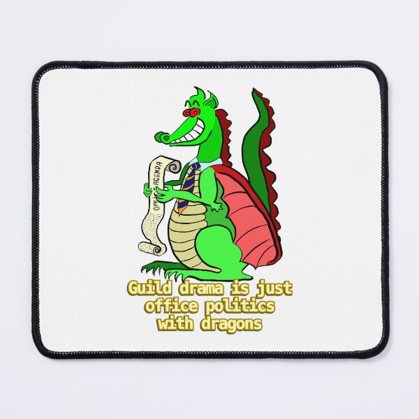 Item preview, Guild drama is just office politics with dragons designed and sold by LittleGreyMan2026.