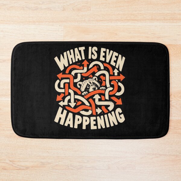 Item preview, What Is Even Happening Raccoon Confused Overwhelmed Humor designed and sold by FolkGraphics.