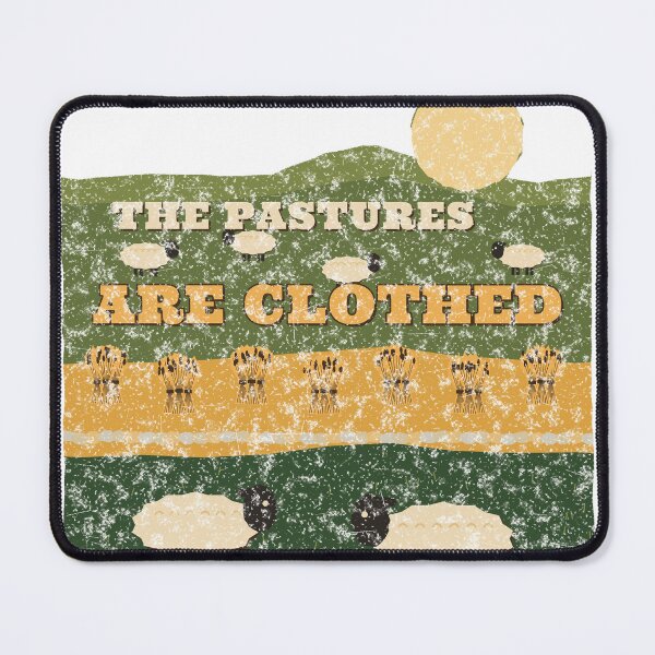 Item preview, The Pastures Are Clothed Shirt designed and sold by T4C Tees.