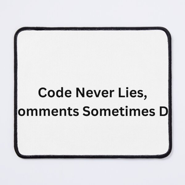 Item preview, Code Never Lies Comments Sometimes Do Funny Coding Quote designed and sold by dlgrowthmedia.