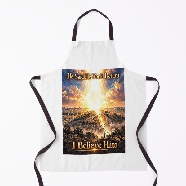 Item preview, He Said He Would Return – I Believe Him | Second Coming of Christ designed and sold by 5PalmsCreative.