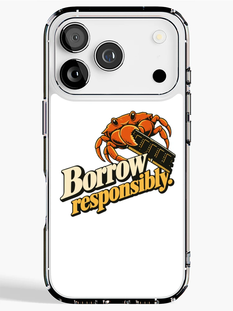 Thumbnail 1 of 5, iPhone Case, Borrow Responsibly Rust Developer Humor designed and sold by ThreadQuirk.