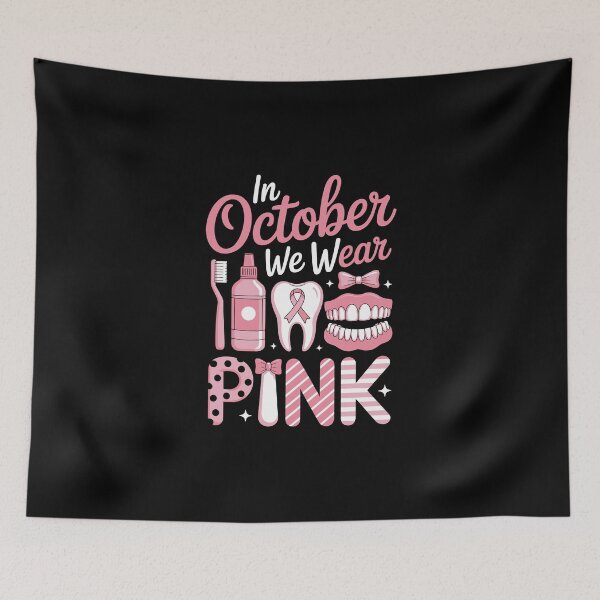 Item preview, In October We Wear Pink – Dental Hygienist Cancer Awareness Art designed and sold by jkrphoto.