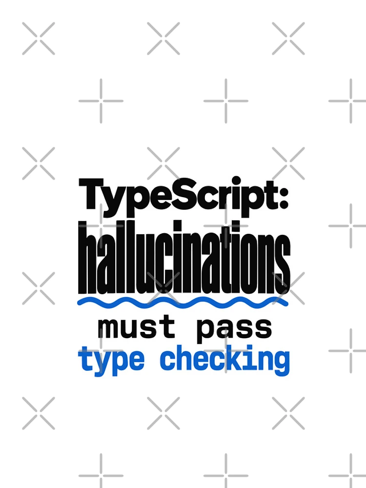 Thumbnail 4 of 4, iPhone Case, TypeScript Hallucinations Must Pass Type Checking Funny Programmer Humor Typography designed and sold by ThreadQuirk.