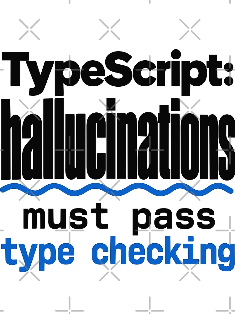 Thumbnail 3 of 3, Scarf, TypeScript Hallucinations Must Pass Type Checking Funny Programmer Humor Typography designed and sold by ThreadQuirk.