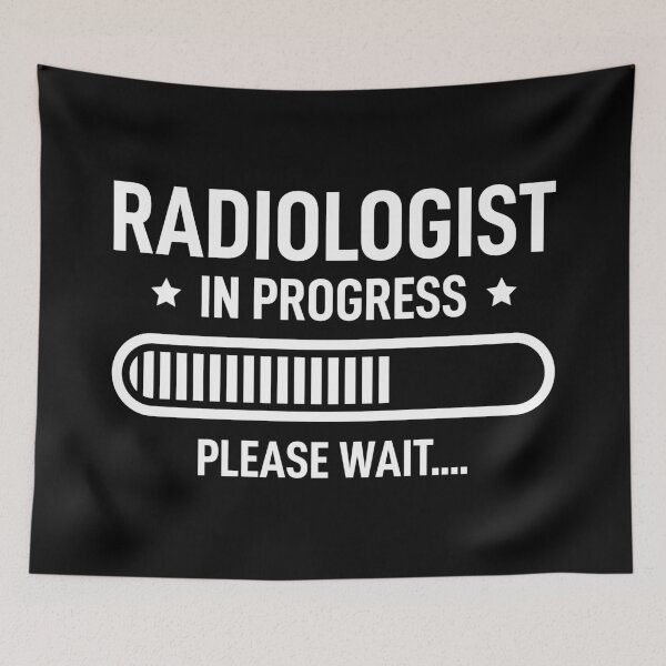 Item preview, Radiologist In Progress Please Wait designed and sold by RareBunny.