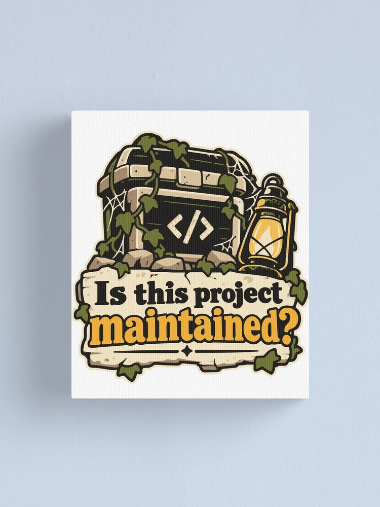 Thumbnail 1 of 3, Canvas Print, Is This Project Maintained? Code Explorer Design designed and sold by ThreadQuirk.