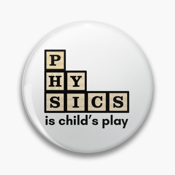 Item preview, Physics Spelt Out is Child's Play. designed and sold by MPC-Mince-Pies.
