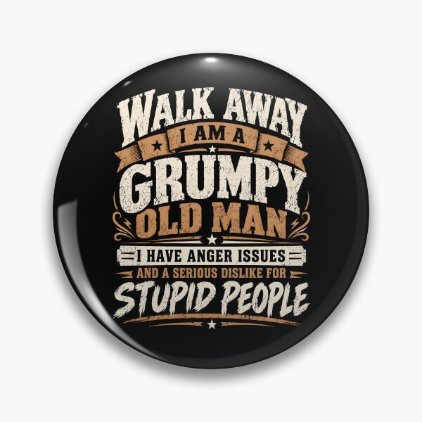 Item preview, Walk Away I Am A Grumpy Old Man designed and sold by fairmont-press.