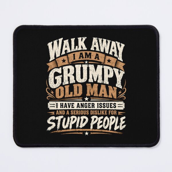 Item preview, Walk Away I Am A Grumpy Old Man designed and sold by fairmont-press.