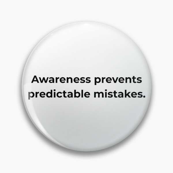 Item preview, Awareness prevents predictable mistakes. designed and sold by MPSTUDIOPL.