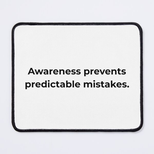 Item preview, Awareness prevents predictable mistakes. designed and sold by MPSTUDIOPL.