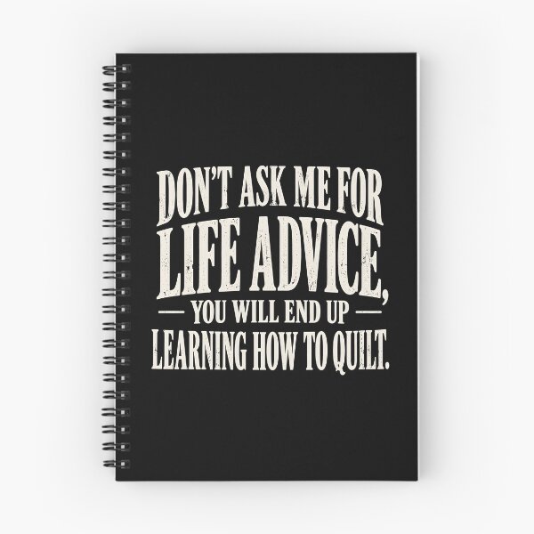 Item preview, Don't Ask Me for Life Advice You Will End Up Learning Quilt designed and sold by Ajahakodoma.