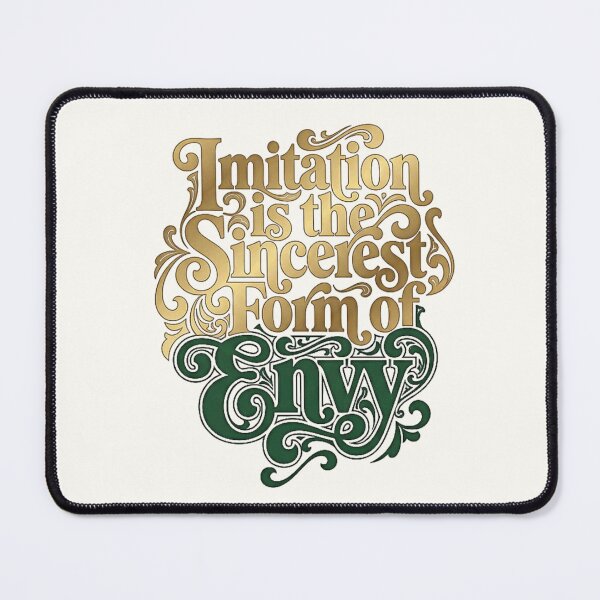 Item preview, Imitation Is The Sincerest Form of Envy Narcissist Copycat designed and sold by QuirkyGuacamole.