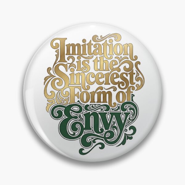 Item preview, Imitation Is The Sincerest Form of Envy Narcissist Copycat designed and sold by QuirkyGuacamole.