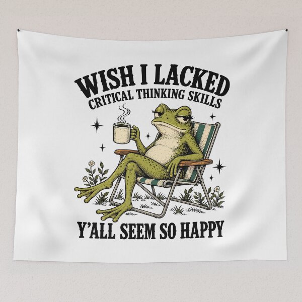 Item preview, Wish I Lacked Critical Thinking Skills Funny Frog Meme designed and sold by andre-hollow.