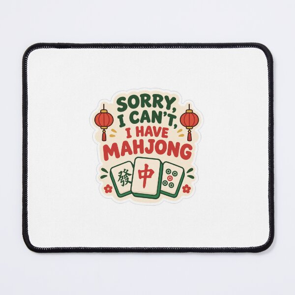 Item preview, Sorry I Can't I Have Mahjong - Funny Mahjong Player Gift Sticker & Apparel designed and sold by KristinaArts.