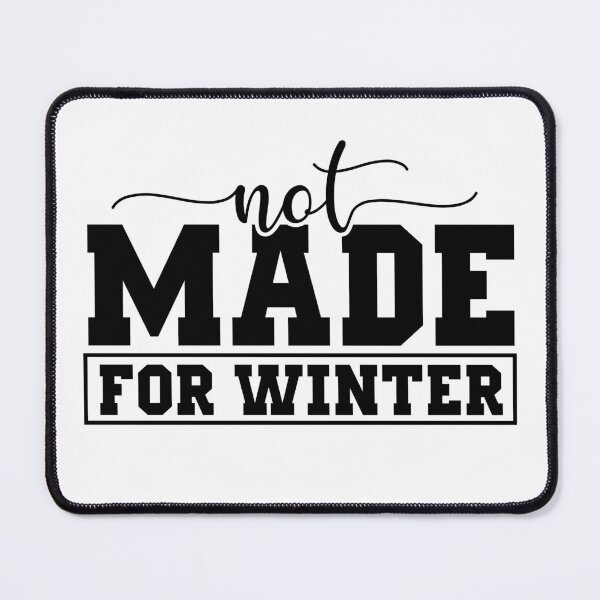 Item preview, Not Made For Winter - Funny Typography Christmas T-Shirt designed and sold by Acabee.