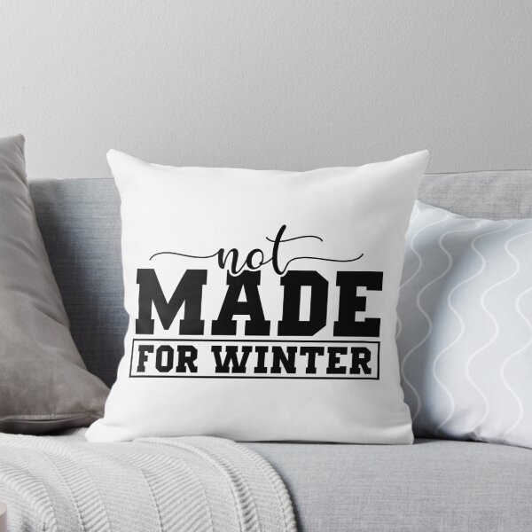 Item preview, Not Made For Winter - Funny Typography Christmas T-Shirt designed and sold by Acabee.