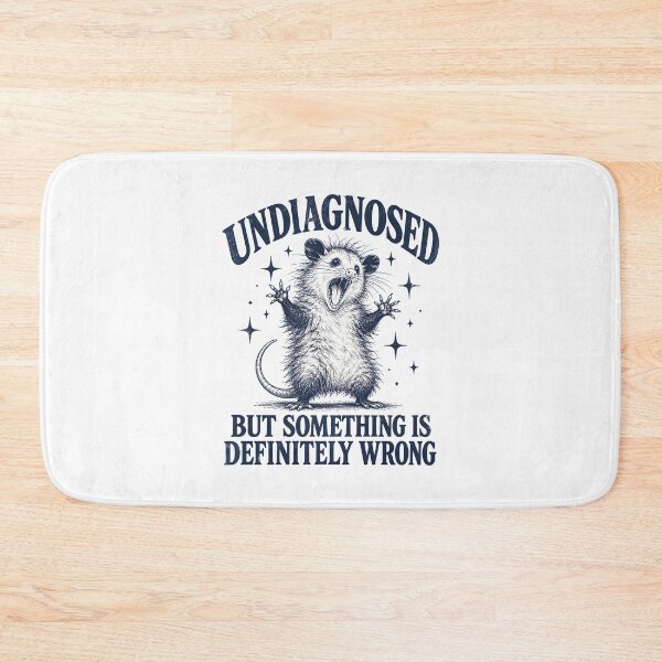 Item preview, Undiagnosed But Something Is Wrong Opossum designed and sold by fairmont-press.