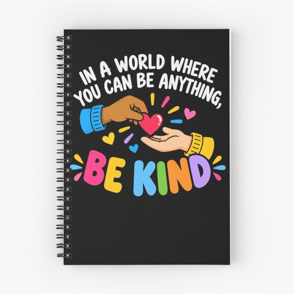 Item preview, In A World Where You Can Be Anything, Be Kind Kindness Message Anti Bullying Advocate designed and sold by FolkGraphics.