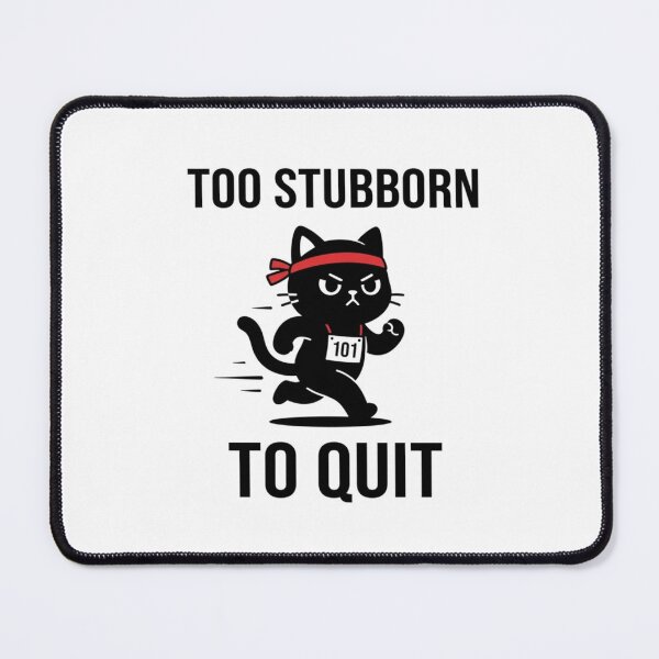 Item preview, Too Stubborn to Quit - Marathon designed and sold by RunningWhiskers.
