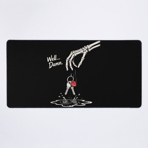 Item preview, Well... Damn. Sarcastic Humor Bad Luck Quote designed and sold by FolkGraphics.