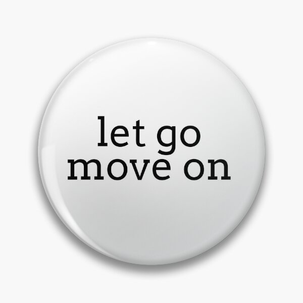 Item preview, Let Go Move On designed and sold by Studio Sonder.