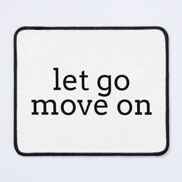 Item preview, Let Go Move On designed and sold by Studio Sonder.