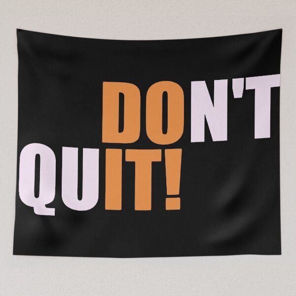 Item preview, Don't Quit Do It Wordplay designed and sold by andry01.