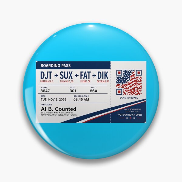 Item preview, ✈️✨ DJT → SUX → FAT → DIK Boarding Pass - LAST CALL FOR DEMOCRACY COLLECTION ✈️ - Passenger Al B. Counted  designed and sold by WheelieGdArt.