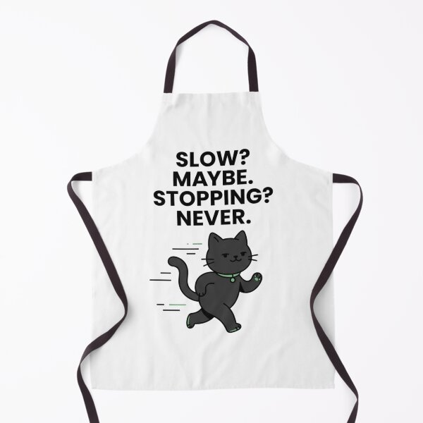 Item preview, Slow? Maybe. Stopping? Never. - Running Attitude designed and sold by RunningWhiskers.