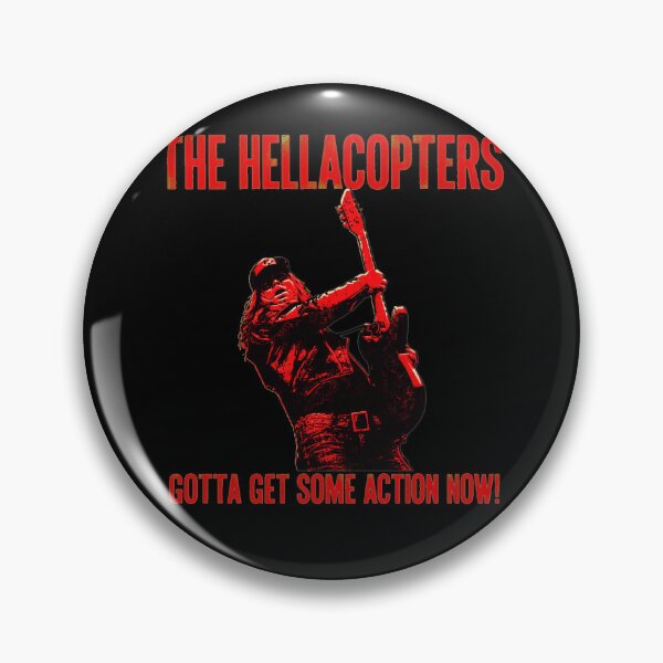 Item preview, The Hellacopters Gotta Get Some Action Now! designed and sold by Heropkiwe.