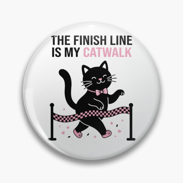 Item preview, The Finish Line is My Catwalk - Marathon designed and sold by RunningWhiskers.