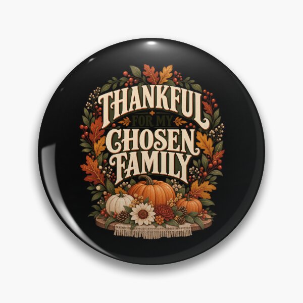 Item preview, Thankful For My Chosen Family Friendsgiving designed and sold by Good Mood Foundry.